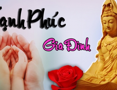 Lời khuyên của Đức Phật dành cho người chồng trong gia đình